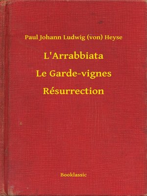 cover image of L'Arrabbiata--Le Garde-vignes--Résurrection